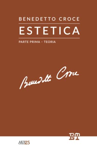 Estetica - Parte Prima: Teoria (Articolo 25) von Edizioni Trabant